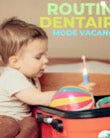 Brosse à dents bébé Les Babygators : Guide complet pour l’hygiène dentaire enfant